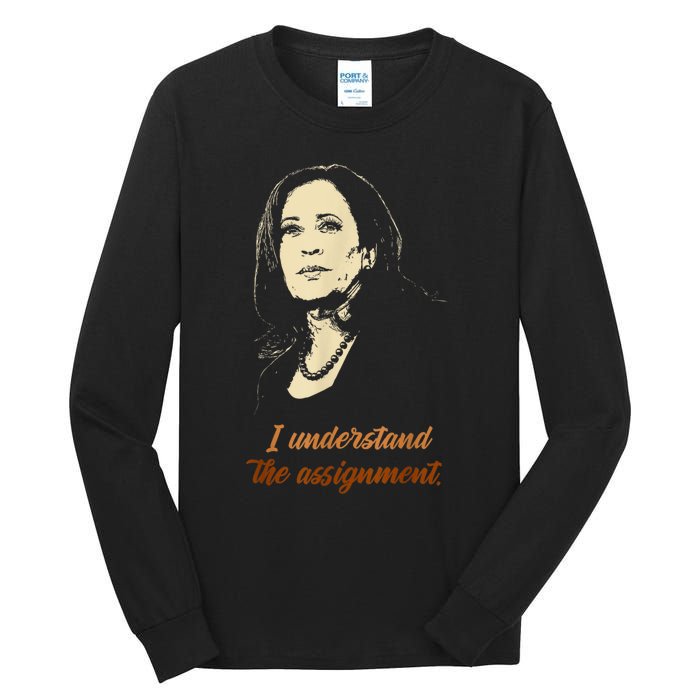 I Understand The Assignment Tall Long Sleeve T-Shirt