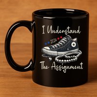 I Understand The Assignment Chucks And Pearls Kamala Harris 11oz C Handle Ceramic Mug