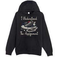 I Understand The Assignment Chucks And Pearls Kamala Harris Premium Pullover Hoodie