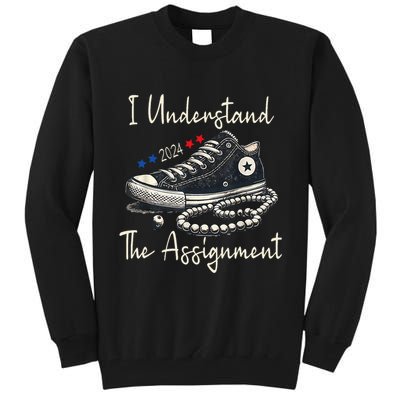 I Understand The Assignment Chucks And Pearls Kamala Harris Tall Sweatshirt