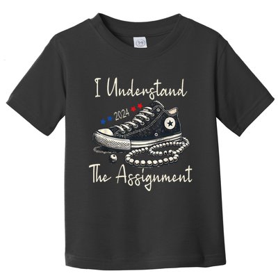 I Understand The Assignment Chucks And Pearls Kamala Harris Toddler T-Shirt