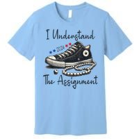 I Understand The Assignment Chucks And Pearls Kamala Harris Premium T-Shirt