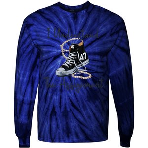 I Understand The Assignment Chucks And Pearls Election 2024 Gift Tie-Dye Long Sleeve Shirt