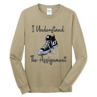 I Understand The Assignment Chucks And Pearls Election 2024 Gift Tall Long Sleeve T-Shirt