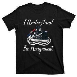 I Understand The Assignment Chucks And Pearls 2024 Election T-Shirt