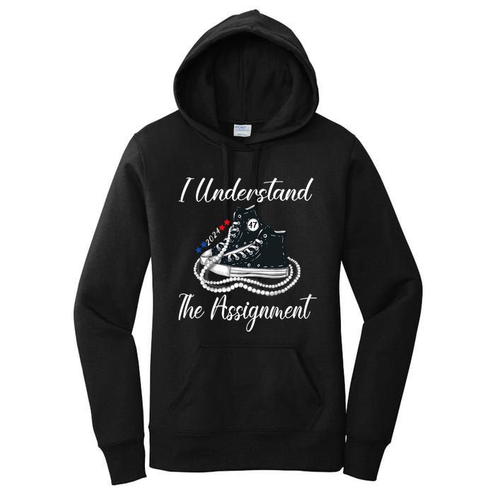 I Understand The Assignment Chucks And Pearls 2024 Election Women's Pullover Hoodie