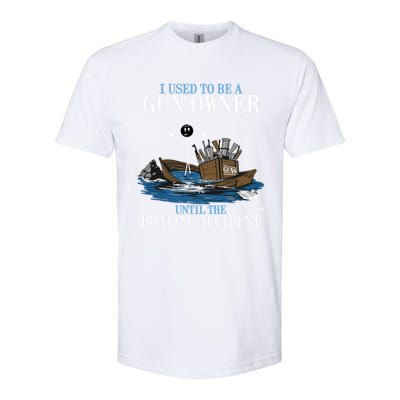 I Used To Be A Gun Owner Until The Boating Accident Gift Softstyle® CVC T-Shirt