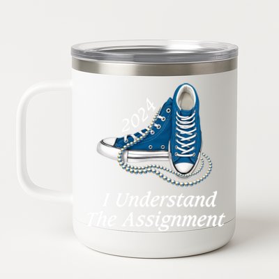 I Understand The Assignt Sneakers And Pearls Kamala 2024 Gift 12 oz Stainless Steel Tumbler Cup