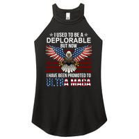 I Used To Be A Deplorable But Now I Have Been Promoted To UltraMAGA Women's Perfect Tri Rocker Tank