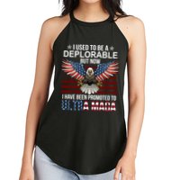 I Used To Be A Deplorable But Now I Have Been Promoted To UltraMAGA Women's Perfect Tri Rocker Tank