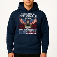 I Used To Be A Deplorable But Now I Have Been Promoted To UltraMAGA Hoodie