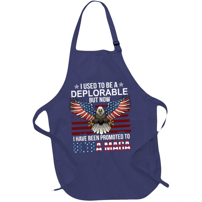 I Used To Be A Deplorable But Now I Have Been Promoted To UltraMAGA Full-Length Apron With Pockets