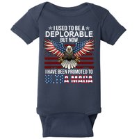 I Used To Be A Deplorable But Now I Have Been Promoted To UltraMAGA Baby Bodysuit