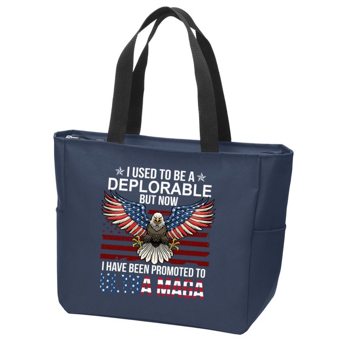I Used To Be A Deplorable But Now I Have Been Promoted To UltraMAGA Zip Tote Bag
