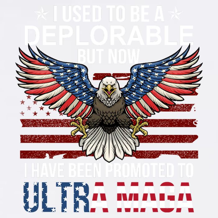 I Used To Be A Deplorable But Now I Have Been Promoted To UltraMAGA Garment-Dyed Sweatshirt
