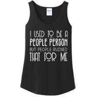 I Used To Be A People Person Ladies Essential Tank