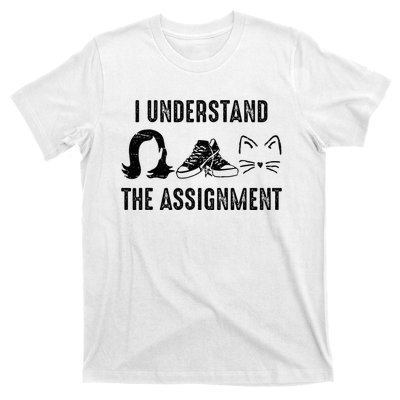 I Understand The Assignment T-Shirt