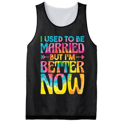 I Used To Be Married But Im Better Now Break up Divorced Mesh Reversible Basketball Jersey Tank
