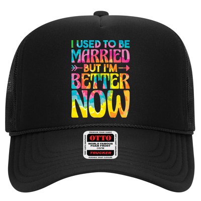 I Used To Be Married But Im Better Now Break up Divorced Trucker Hat