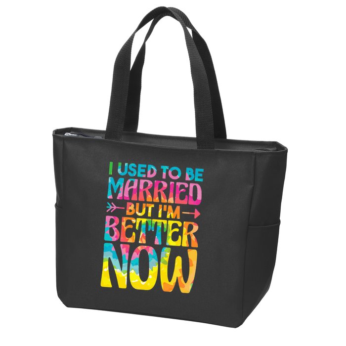 I Used To Be Married But Im Better Now Break up Divorced Zip Tote Bag