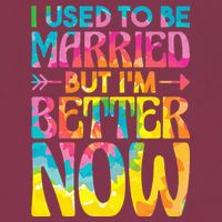 I Used To Be Married But Im Better Now Break up Divorced 16oz Travel Tumbler