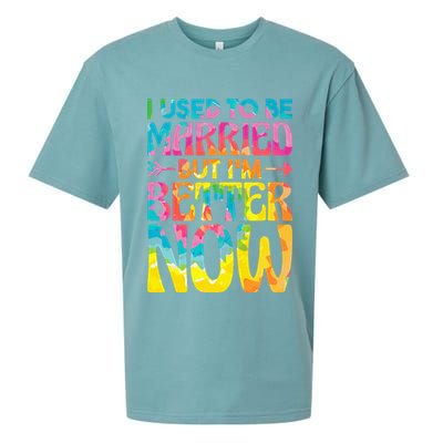 I Used To Be Married But Im Better Now Break up Divorced Sueded Cloud Jersey T-Shirt