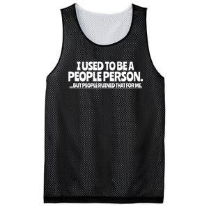 I Used To Be A People Person Sarcastic Funny Saying Mesh Reversible Basketball Jersey Tank