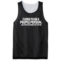 I Used To Be A People Person Sarcastic Funny Saying Mesh Reversible Basketball Jersey Tank