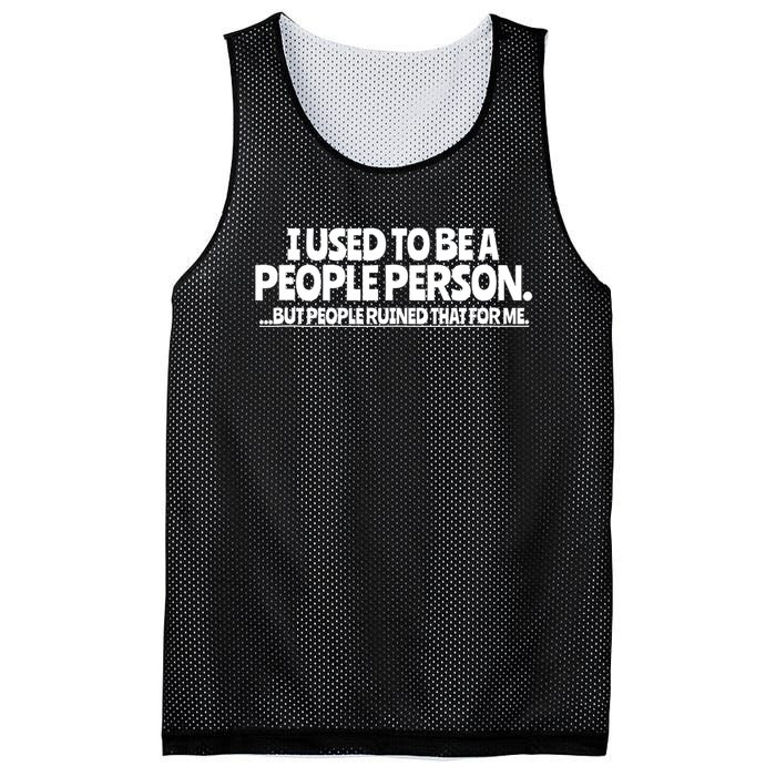 I Used To Be A People Person Sarcastic Funny Saying Mesh Reversible Basketball Jersey Tank