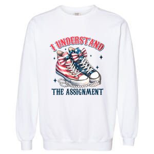 I Understand The Assignment Chucks And Pearls Election 2024 Garment-Dyed Sweatshirt