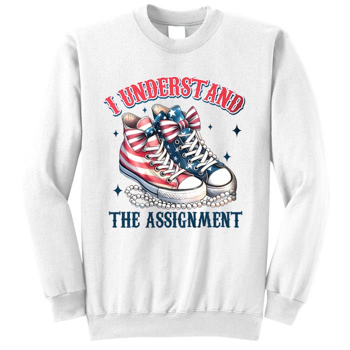 I Understand The Assignment Chucks And Pearls Election 2024 Sweatshirt