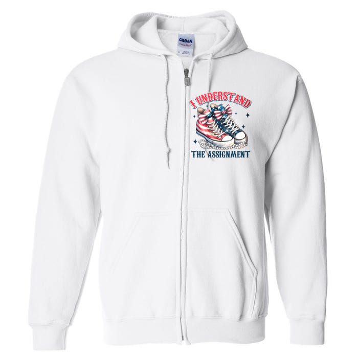 I Understand The Assignment Chucks And Pearls Election 2024 Full Zip Hoodie