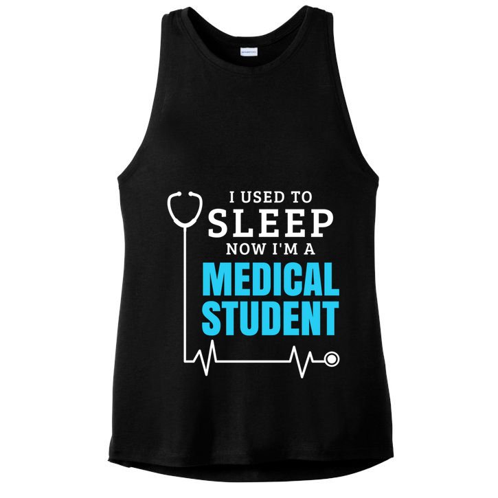 I Used To Sleep Now I'm A Medical Student Gift Future Doctor Gift Ladies PosiCharge Tri-Blend Wicking Tank