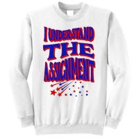 I Understand The Assignment Vote Kamala Harris 2024 Sweatshirt