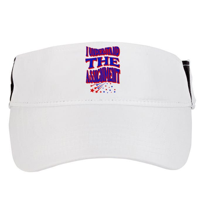 I Understand The Assignment Vote Kamala Harris 2024 Adult Drive Performance Visor