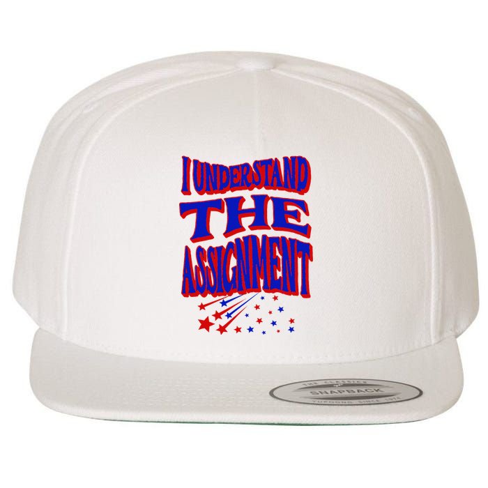 I Understand The Assignment Vote Kamala Harris 2024 Wool Snapback Cap