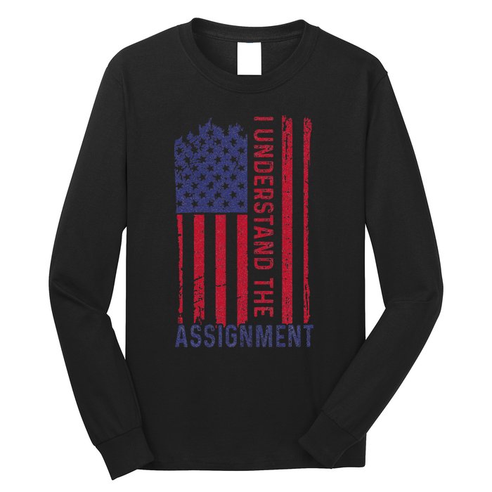 I Understand The Assignment Long Sleeve Shirt