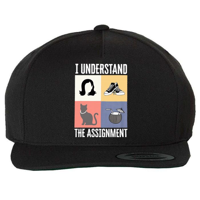 I Understand The Assignment Chucks And Pearls Election 2024 Wool Snapback Cap