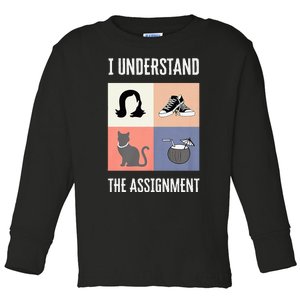 I Understand The Assignt Vote For President Kamala Harris Toddler Long Sleeve Shirt