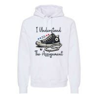 I Understand The Assignment Chucks And Pearls Election 2024 Premium Hoodie