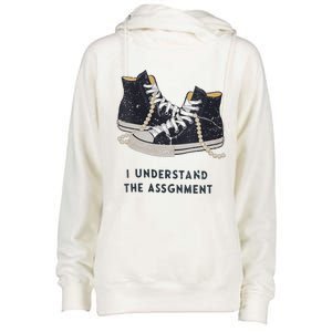 I Understand The Assignment Womens Funnel Neck Pullover Hood