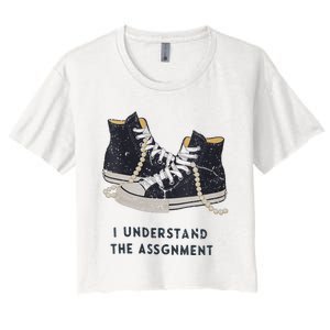 I Understand The Assignment Women's Crop Top Tee