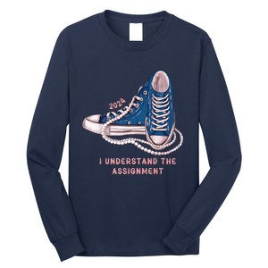 I Understand The Assignment Vote Blue Election 2024 Kamala Harris 2024 Long Sleeve Shirt