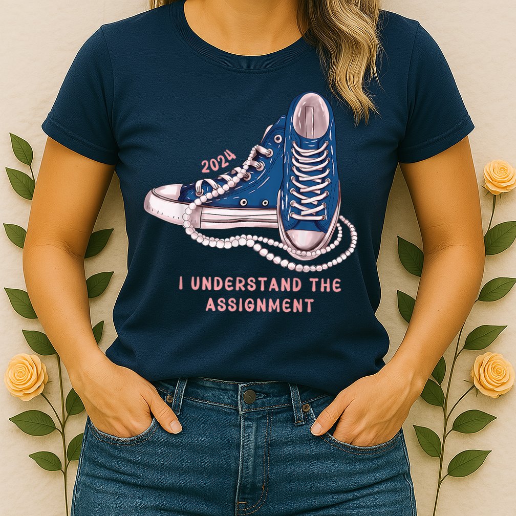 I Understand The Assignment Vote Blue Election 2024 Kamala Harris 2024 Womens T-Shirt