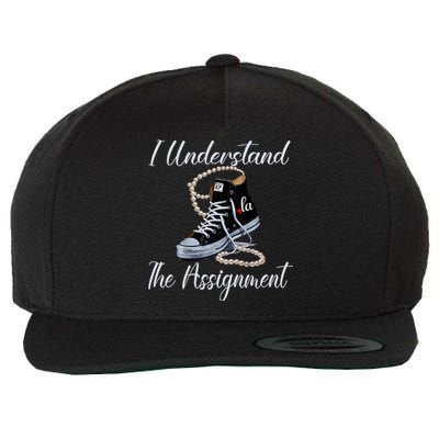 I Understand The Assignment Chucks And Pearls Election 2024 Wool Snapback Cap