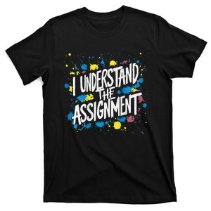 I Understand The Assignment Kamala Harris Walz On Back Print T-Shirt