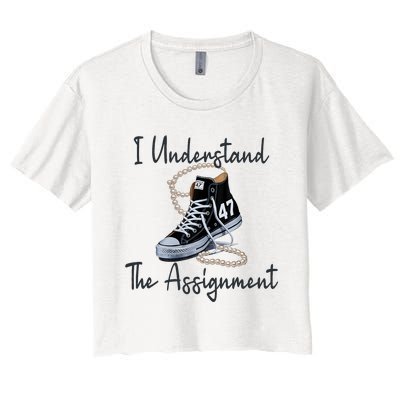 I Understand The Assignment Chucks And Pearls Election 2024 Women's Crop Top Tee