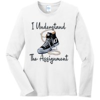 I Understand The Assignment Chucks And Pearls Election 2024 Ladies Long Sleeve Shirt