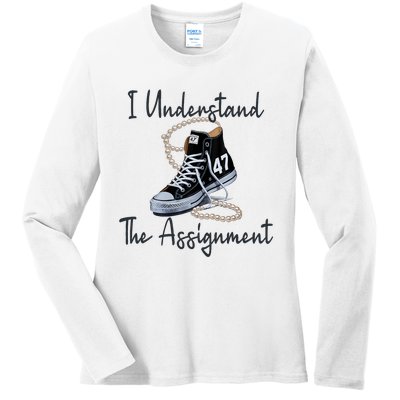 I Understand The Assignment Chucks And Pearls Election 2024 Ladies Long Sleeve Shirt