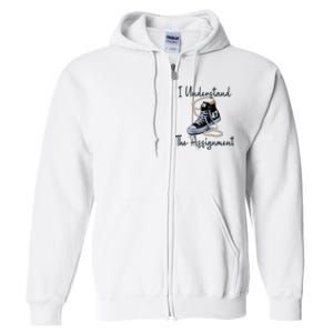 I Understand The Assignment Chucks And Pearls Election 2024 Full Zip Hoodie